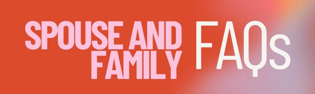 4. Spouse and Family