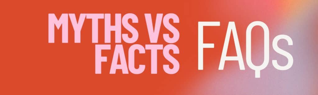 Myths vs Facts