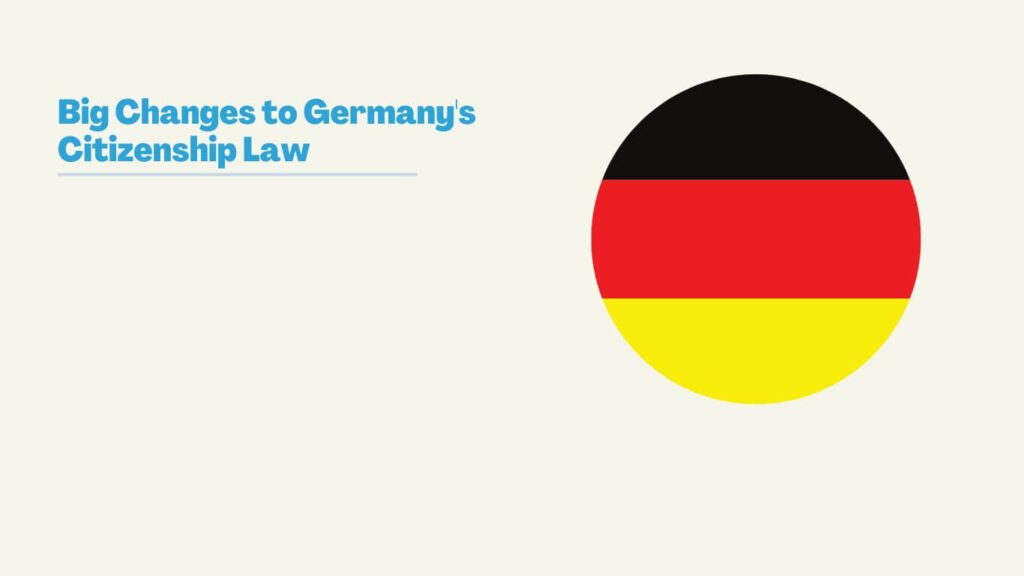 Big Changes To Germany's Citizenship Law: What Expat Need To Know In 2025