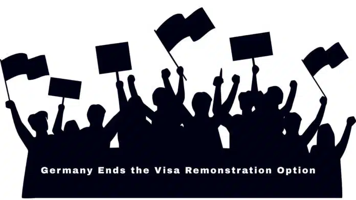 Germany Ends the Visa Remonstration Option - What Expats Must Know July 2025