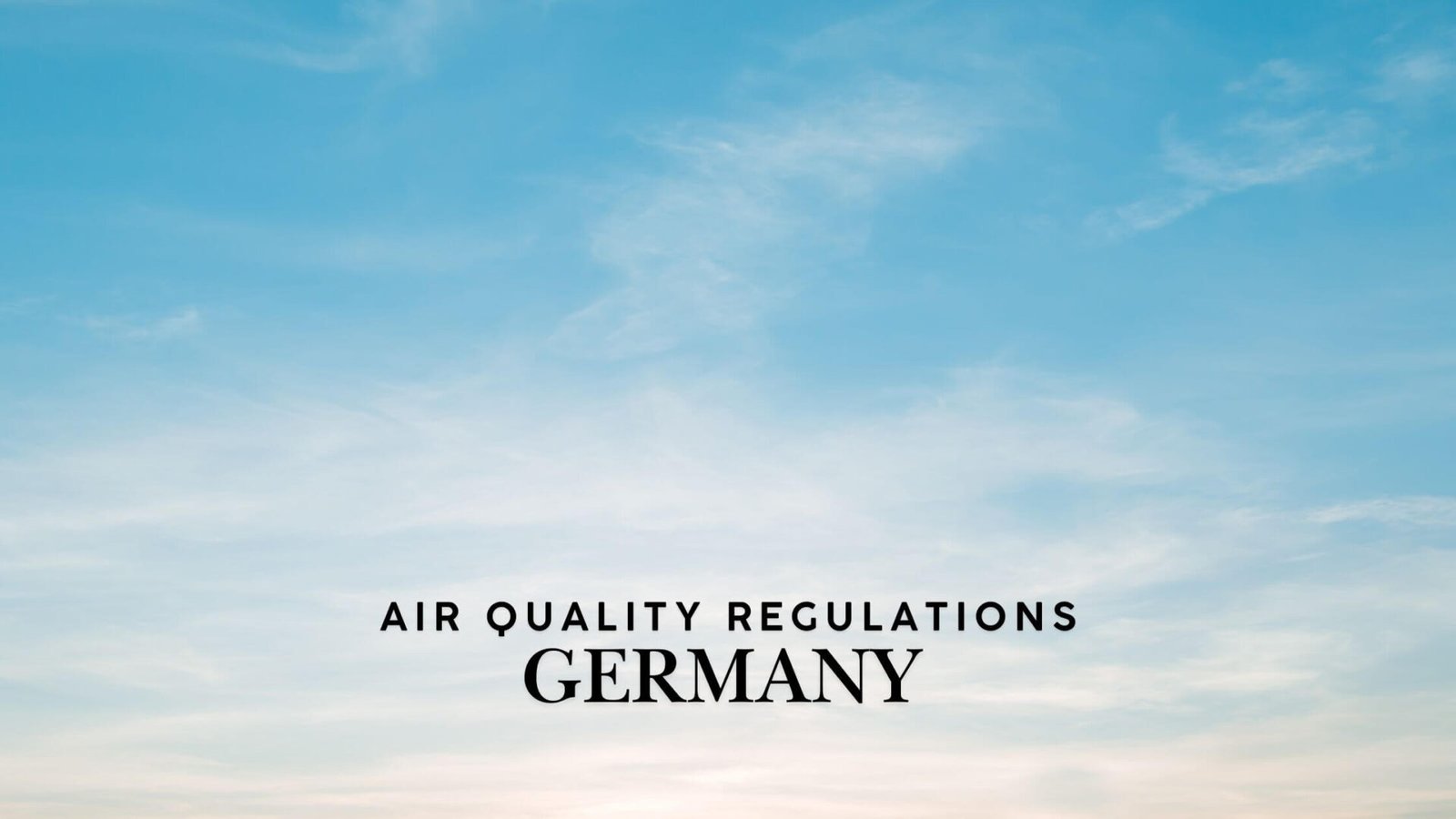 Germany's 2026 Air Quality Regulations: How New Rules Impact Expats ...